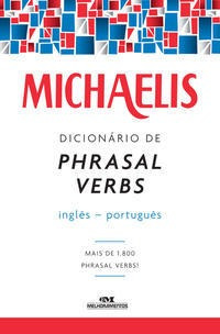 Imagem 1 de 1 de Michaelis Dicionário De Phrasal Verbs  Inglês-português
