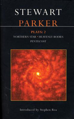 Libro Parker Plays: 2: Northern Star; Heavenly Bodies; Pe...