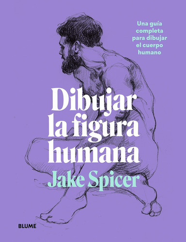 Dibujar La Figura Humana - Spicer Jack (libro) - Nuevo | Envío gratis