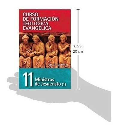 Ministros De Jesucristo (1) - Jose M. Martinez - Tomo 11