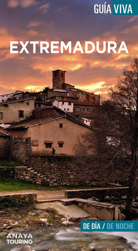 Extremadura, de CORTES MEDINA, OSCAR. Editorial Anaya Touring, tapa blanda en español