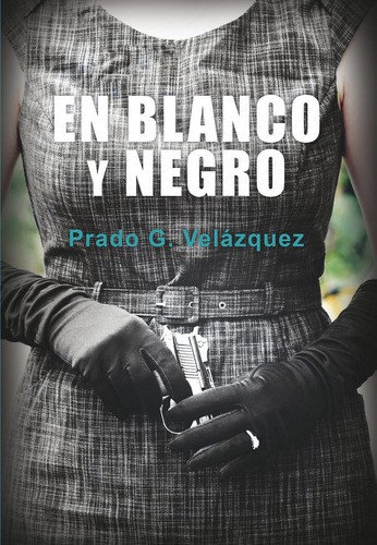 .n Blanco Y Negro (libro Original)