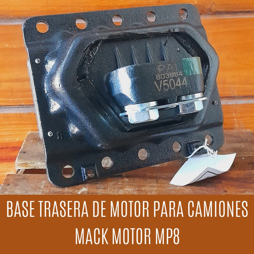 Base Trasera De Motor Camiones Mack Granite Gu Mp8 Tiburon