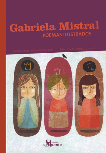 Gabriela Mistral Poemas Ilustrados Tapa Dura Amanuta