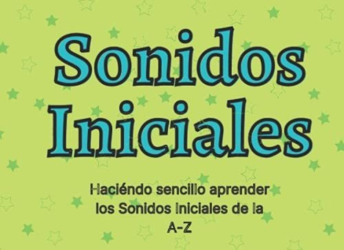 Libro : Sonidos Iniciales Haciendo Sencillo Aprender Los.. 