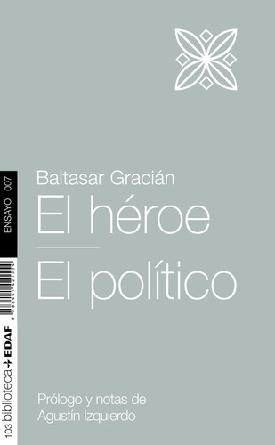 El Heroe  -   El Politico - Gracian, Baltasar