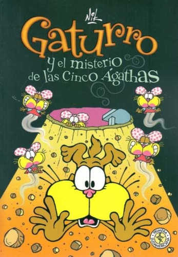 Gaturro Y El Misterio De Las Cinco Ágathas / Latiaana Envío