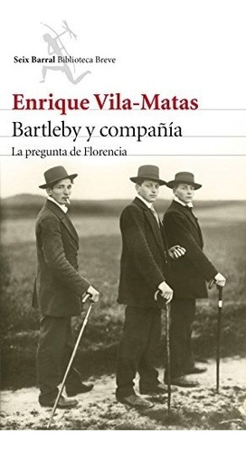 Bartleby Y Compañia - Enrique Vila Matas