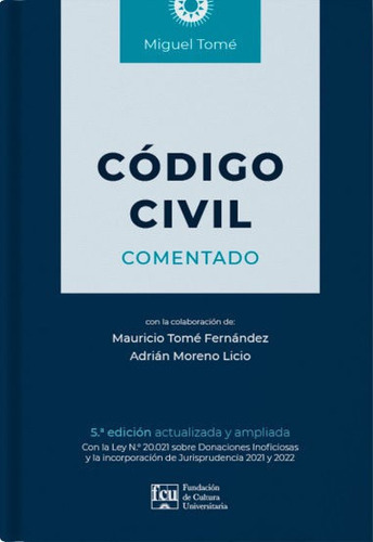 Libro: Código Civil Comentado / Miguel Tom