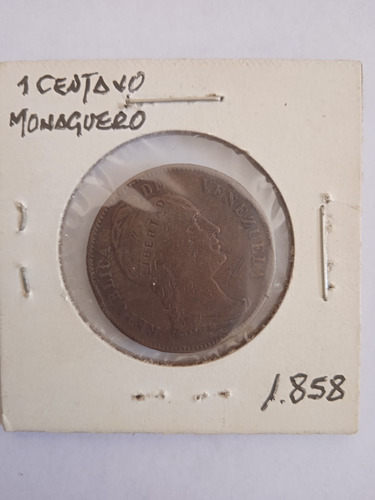 Centavo Monaguero 1858 Libertad Incuso Af/f