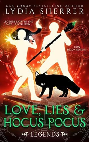 Book : Love, Lies, And Hocus Pocus Legends (the Lily Singer