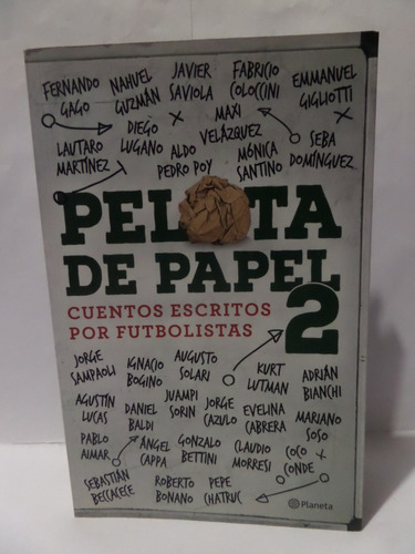 Pelota De Papel 2 - Sebastián Domínguez