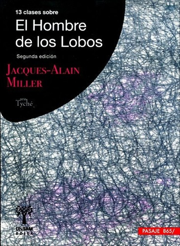 13 Clases Sobre El Hombre De Los Lobos - Miller