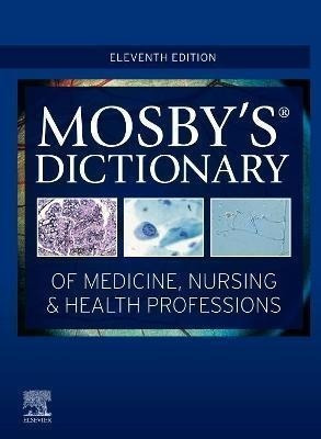 Mosby's Dictionary Of Medicine, Nursing And Heal(bestseller)