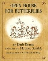 Open House For Butterflies - Ruth Krauss
