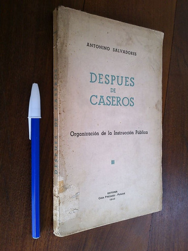 Después De Caseros - Antonino Salvadores