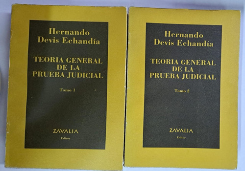 Teoria General De La Prueba Judicial-2 Tomos-echandía-merlin