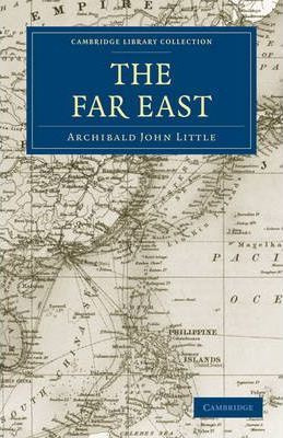 Libro The Far East - Archibald John Little