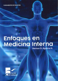 Libro Enfoques En Medicina Interna De Hernán D Aguirre