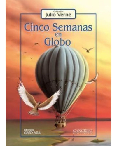 Cinco Semanas En Globo - Julio Verne