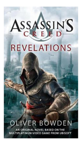 Assassin's Creed: Revelations - Oliver Bowden. Eb4