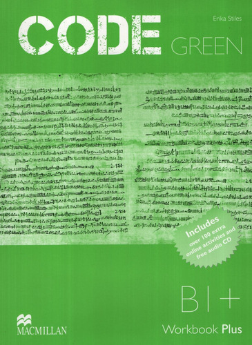 Code Green B1+ - Workbook + Audio Cd (includes Code Practice Online), De Aravanis, Rosemary. Editorial Heinemann, Tapa Blanda En Inglés Internacional, 2010
