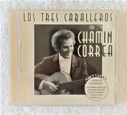 Los Tres Caballeros Con Chamin Correa Cd Boleros