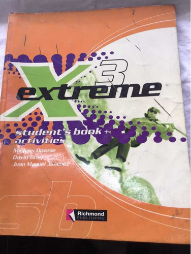 Extreme 3 Student´s Book / Activities.  Richmond