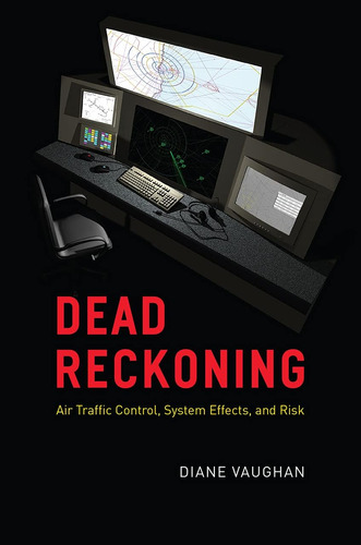 Libro: Dead Reckoning: Air Traffic Control, System