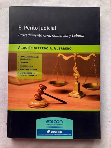 El Perito Judicial , Procedimiento Civil , Comercial Laboral