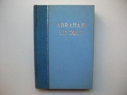 Abraham Lincoln - Louis De Villefosse - Tapa Dura