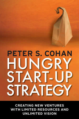 Libro: Hungry Start-up Strategy: Creating New Ventures With