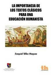 La Importancia De Los Textos Clásicos Para Una Educación Hum