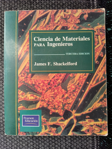 Ciencia De Materiales Para Ingenieros