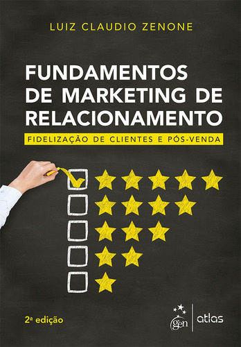Fundamentos De Marketing De Relacionamento, de Zenone, Luiz Cláudio. Editora Atlas Ltda., capa mole em português, 2017