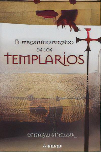 El Pergamino Perdido De Los Templarios, De Sinclair, Andrew. Editorial Edaf, S.l., Tapa Blanda En Español