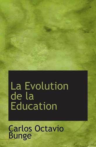 Libro: La Evolution De La Education (spanish Edition)