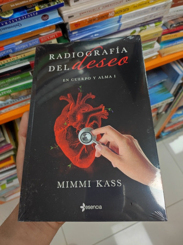 Libro Radiografía Del Deseo - Mimmi Kass