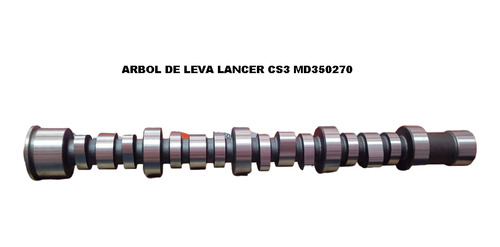 Arbol De Leva Lancer Cs3 Md350270 