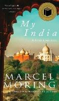Libro My India : A Novel About India - Marcel Moring