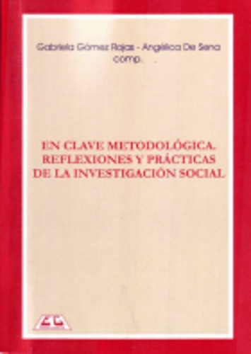 Libro En Clave Metodologica  Reflexiones Y Practicas De La I