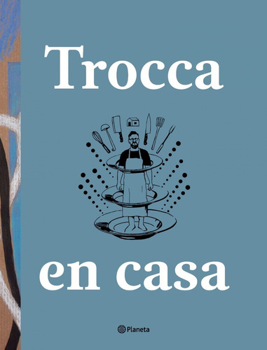Libro Trocca En Casa (cartone) - Fernando Trocca