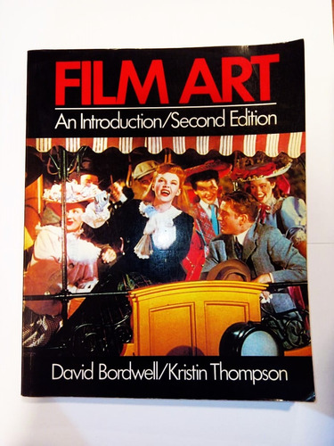 Film Art  An Introduction / Second Edition - David Bordwell