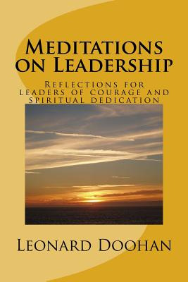 Libro Meditations On Leadership: Reflections For Leaders ...