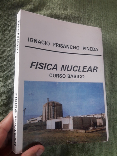Libro Fisica Nuclear Frisancho Pineda
