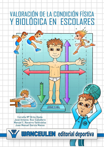 Libro: Valoración De La Condición Física Y Biológica En