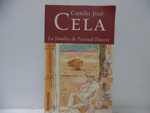 La Familia Pascual Duarte / Camilo José Cela / Debolsillo