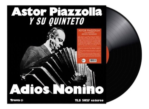 Astor Piazzolla Y Su Quinteto - Adios Nonino Lp