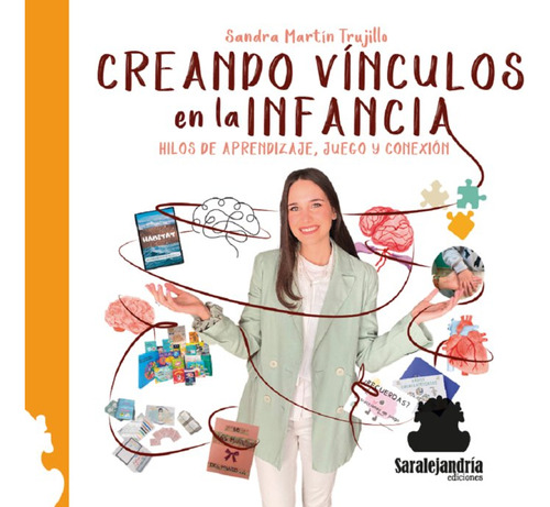 Libro Creando Vãnculos En La Infancia - Martãn Trujillo...