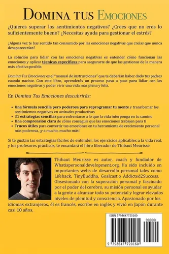 Domina Tus Emociones: Una Guía Práctica Para Superar La...